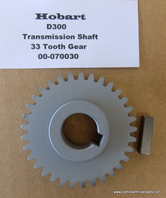 Hobart D300- Transmission Shaft-00-070030-33 Tooth Gear  New